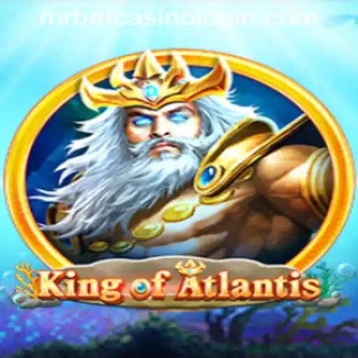 Discover the Mysteries of King of Atlantis: A Guide to the Game and MRBET Casino Login