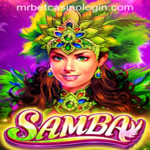 Unlock the Rhythmic Adventure: Discover the Exciting World of Samba at MRBET Casino